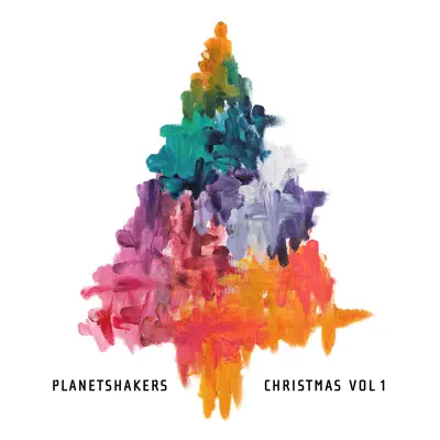 Christmas, Vol. 1 - EP - Planetshakers