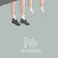 Alexander Díaz & Michel Maza - Dulo