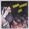 Timmy Thomas (Live) album lyrics, reviews, download