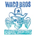 カバー歌手｜The Waco Brothers