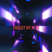 Forget My Eyes artwork