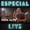 Mais Alto: Especial Live Session - Single