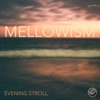 Mellowism - EP