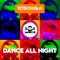 Dance All Night (Alex Neri Edit Mix) - RetroGear lyrics