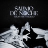 Salimo de Noche by Tiago PZK, Trueno iTunes Track 1