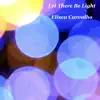 Let There Be Light (Remastered) - Single album lyrics, reviews, download