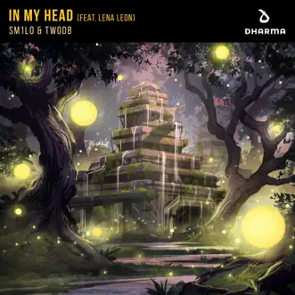 In My Head (feat. Lena Leon) - Single by SM1LO & twoDB album reviews, ratings, credits