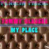My Place - Single album lyrics, reviews, download