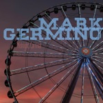Mark Germino - The Greatest Song Ever Written