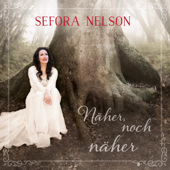 Näher, noch näher - Sefora Nelson