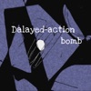 ヤヅキ - Dalayed-action bomb