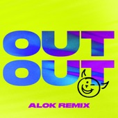 OUT OUT (feat. Charli XCX & Saweetie) [Alok Remix] artwork