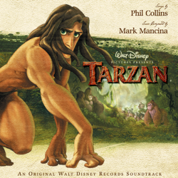 Tarzan (Original Motion Picture Soundtrack) - Phil Collins &amp; Mark Mancina Cover Art