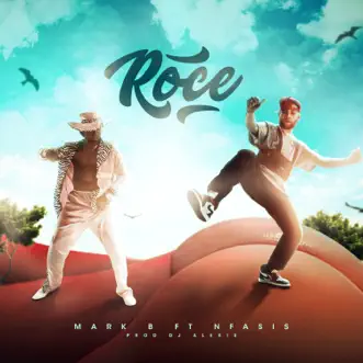 Roce by Mark B. & Nfasis song reviws