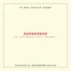 SUPERTHOT: Post Deitch Depression / How do I Bang Boone ? (Chapter 1) album lyrics, reviews, download
