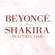 Beautiful Liar - Beyoncé & Shakira