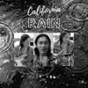 California Rain - Single album lyrics, reviews, download