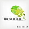 Bring Back the Colors, Vol. 05