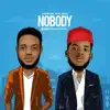 Nobody (feat. Stansteel) - Single album lyrics, reviews, download