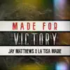 Made for Victory - Single album lyrics, reviews, download
