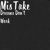 Dreams Don't Work - Single