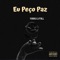 Eu Peço Paz - YOUNG CJ FULL lyrics