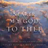 Stream & download Nearer, My God, to Thee - Single