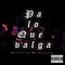 Pa Lo Que Valga (feat. Remik Gonzalez) - Sonik 420 lyrics