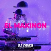 DJ Crack - El Makinon