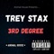 3rd Degree - Trey Stax lyrics