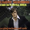 Kako Da Te Sutra Zovem - Single, 1979