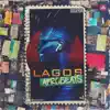 Lagos Afrobeats (Instrumental) album lyrics, reviews, download