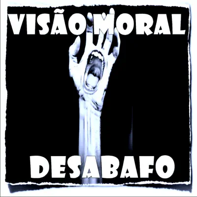 Desabafo - Single - Visão Moral