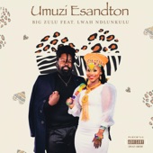 Umuzi eSandton (feat. Lwah Ndlunkulu) artwork