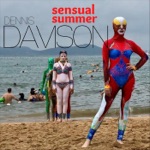 Dennis Davison - Sensual Summer