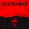 Cold Blooded artwork