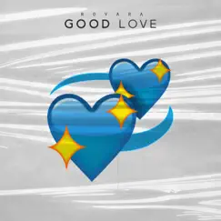 Good Love EP by Rovara album reviews, ratings, credits