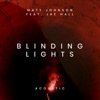 Matt Johnson - Blinding Lights (Acoustic)