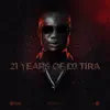 21 Years Of DJ Tira album lyrics, reviews, download