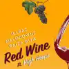 Red Wine (feat. High Høøps) - Single album lyrics, reviews, download