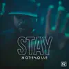 Stay - Single album lyrics, reviews, download