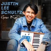 Justin Lee Schultz - Better Days Ahead