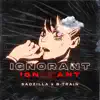 Ignorant - EP album lyrics, reviews, download