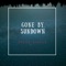 Gone by Sundown - Dream Secoya lyrics