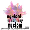 Stream & download My Chomi (feat. MissEll, Sky DE soul & Baby junkiiey)