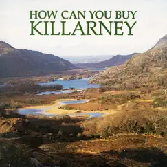 How Can You Buy Killarney by Various Artists album reviews, ratings, credits