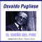 Demasiado Tarde - Osvaldo Pugliese & Alberto Moran lyrics