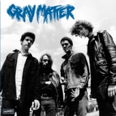 Gray Matter - Burn No Bridges