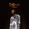 Trillion - Deon Boakye lyrics