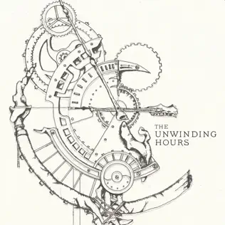 lataa albumi The Unwinding Hours - The Unwinding Hours